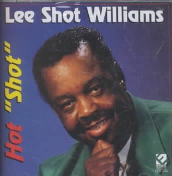 Lee Shot Williams - Hot Shot (CD)