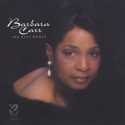 Barbara Carr - Best Woman (CD)