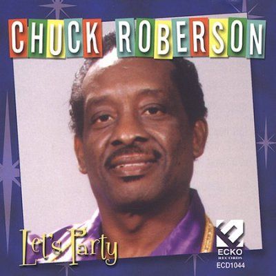 Chuck Roberson - Let's Party (CD)