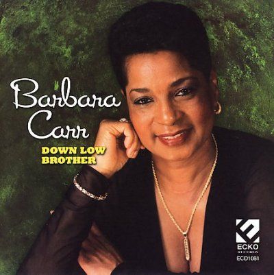 Barbara Carr - Down Low Brother (CD)