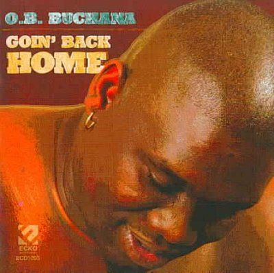 O.B. Buchana - Goin Back Home (CD)