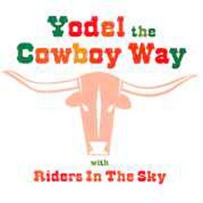 Riders In The Sky - Yodel The Cowboy Way (CD)