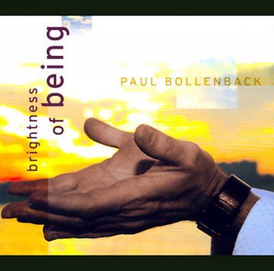 Paul Bollenback - Brightness Of Being (CD)