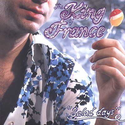 King Of France - Salad Days (CD)