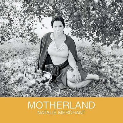 Natalie Merchant - Motherland (CD)