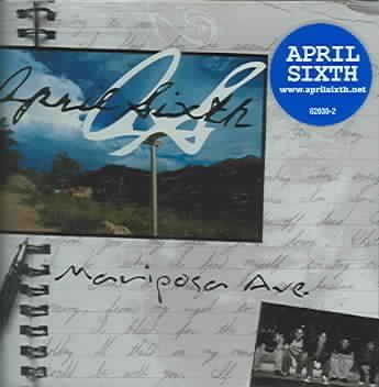 April Sixth - Mariposa Ave (CD)