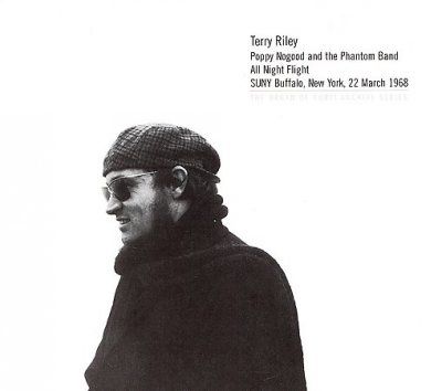 Terry Riley - Poppy Nogood And The Phantom Band All (CD)