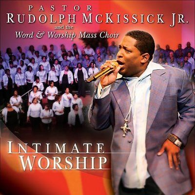 Rudolph J Mckissick - Intimate Worship (CD)