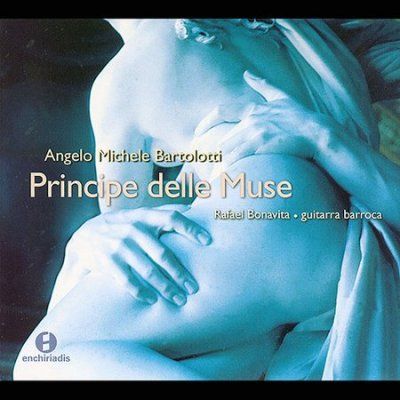 Rafael Bonavita - Bartolotti: Principe Delle Muse (CD)