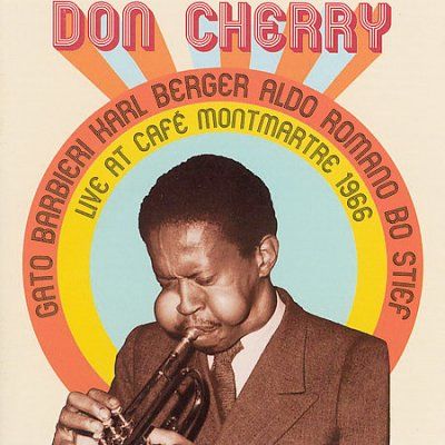 Don Quintet Cherry - Live At Cafe Montmartre 1966 &amp; Smorga (CD)