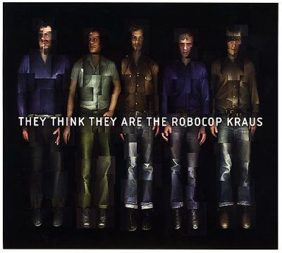 They Think They Are the Robocop Kraus - (Import CD)