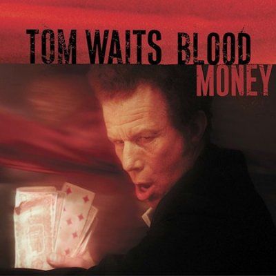 Tom Waits - Blood Money (CD)