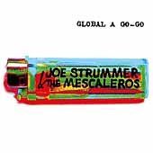 Joe Strummer - Global A Go - Go (CD)