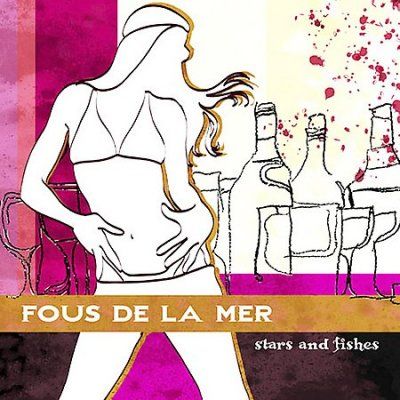 Fous De La Mer - Stars And Fishes (CD)