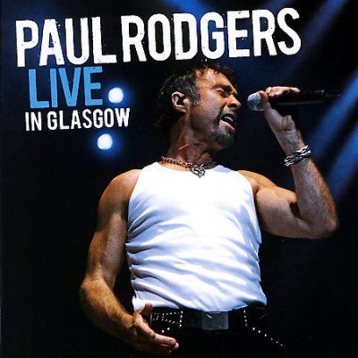 Paul Rodgers - Live In Glasgow (CD)