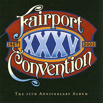 Fairport Convention - Xxxv (CD)