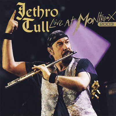 Jethro Tull - Jethro Tull: Live At Montreux 2003 (CD)
