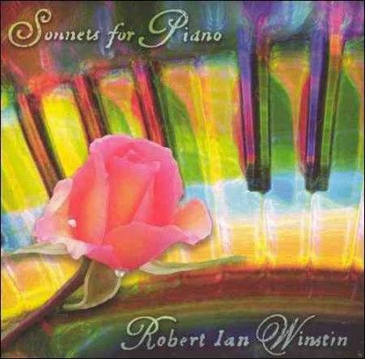 Robert Ian Winstin - Sonnets For Piano (CD)