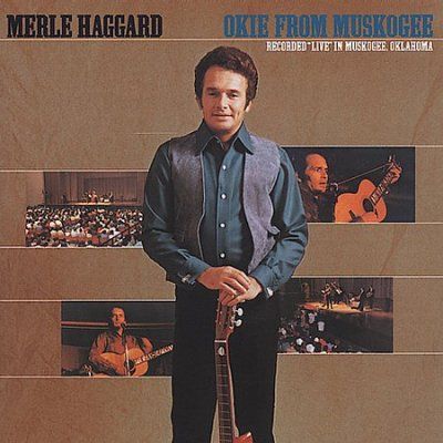 Merle Haggard - Okie From Muskogee - Live (CD)
