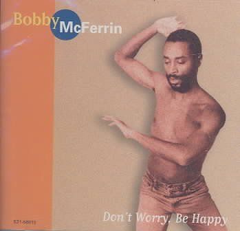 Bobby Mcferrin - Don't Worry Be Happy (CD)