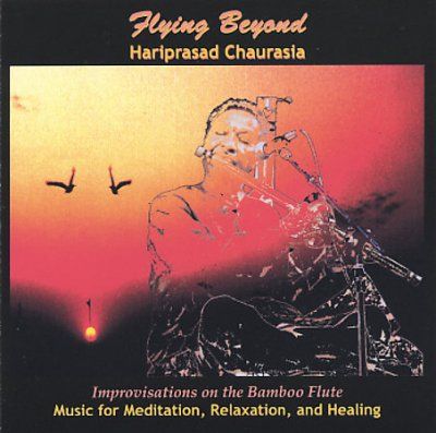 Hariprasa Chaurasia - Flying Beyond (CD)