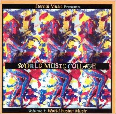 Various - World Music Collage Vol 1: World Fusio (CD)