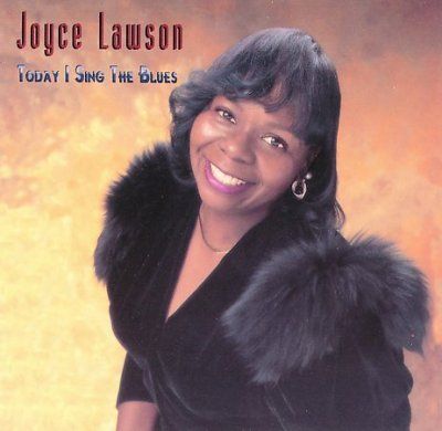 Joyce Lawson - Today I Sing The Blues (CD)