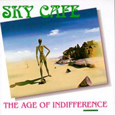 Sky Cafe - Age Of Indifference (CD)