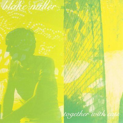 Blake Miller - Together With Cats (CD)