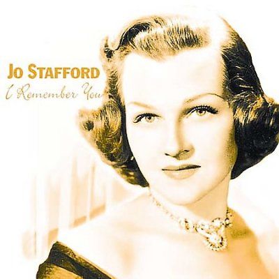 Jo Stafford - I Remember You (CD)