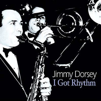 Jimmy Dorsey - Got Rhythm (CD)