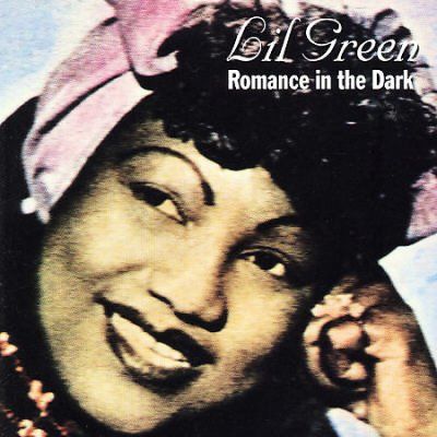 Lil Green - Romance In The Dark (CD)
