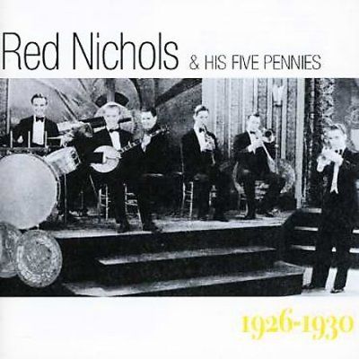 Red Nichols - Red Nichols: 1926 - 1930 (CD)