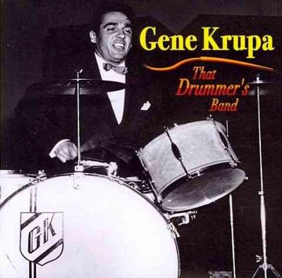 Gene Krupa - That Drummer's Band (CD)