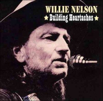 Willie Nelson - Building Heartaches (CD)