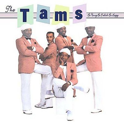 Tams - Be Young Be Foolish Be Happy (CD)