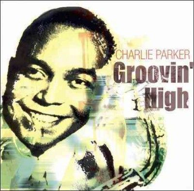 Charlie Parker - Groovin High (CD)