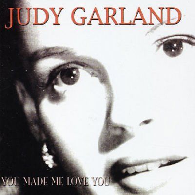 Judy Garland - You Made Me Love You (CD)