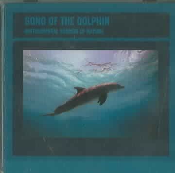 Sounds Of Nature - Song Of The Dolphins (CD)