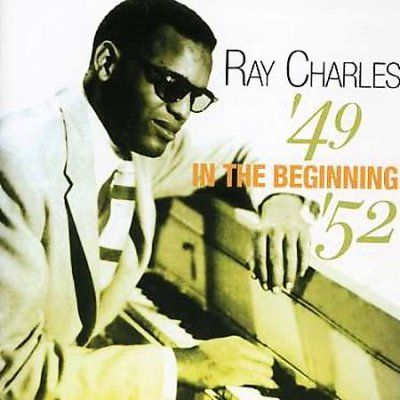 Ray Charles - In The Beginning: 1949 - 1952 (CD)