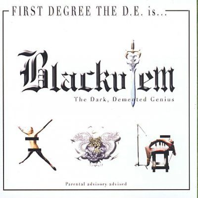 First Degree The D.E - Blackulem The Dark Demented Genius (CD)