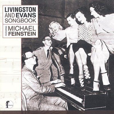 Michael Feinstein - Livingston And Evans Songbook (CD)