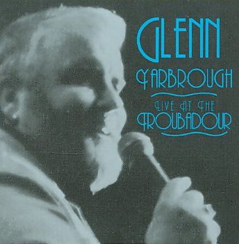 Glenn Yarbrough - Live At Troubador (CD)