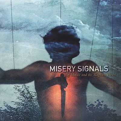 Misery Signals - Of Malice And The Magnum Heart (CD)