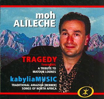 Moh Alileche - Tragedy (CD)