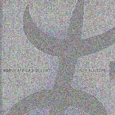 Moh Alileche - North Africa's Destiny (CD)