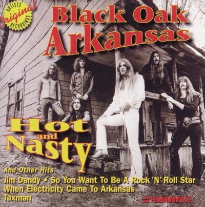 Black Oak Arkansas Hot and Nasty &amp; Ot - (Import CD)