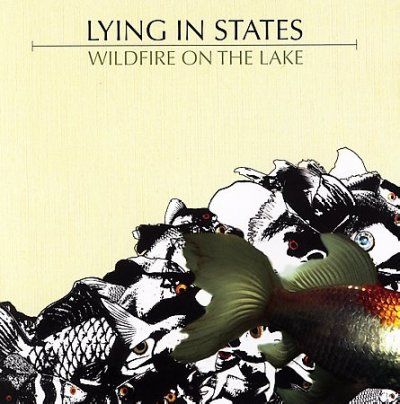 Lying In States - Wildfire On The Lake (CD)