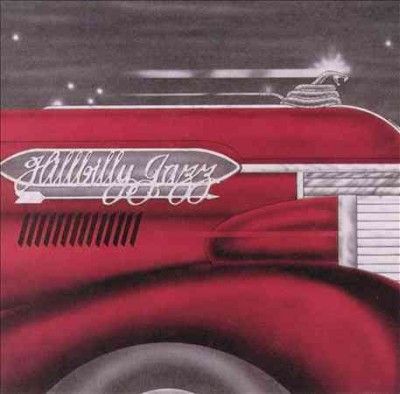 Hillbilly Jazz - Hillbilly Jazz (CD)
