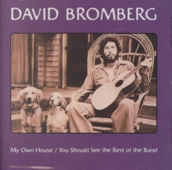 David Bromberg - My Own House/you Should See The Rest (CD)